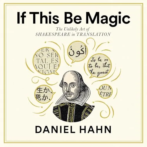 If This Be Magic By Daniel Hahn